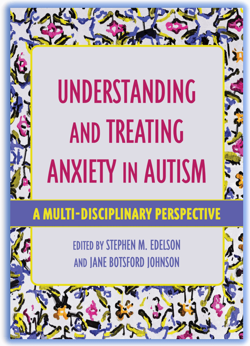 Understanding and Treating Anxiety in Autism cover2 "Understanding and Treating Anxiety in Autism" book cover